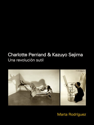 cover image of Charlotte Perriand & Kazuyo Sejima